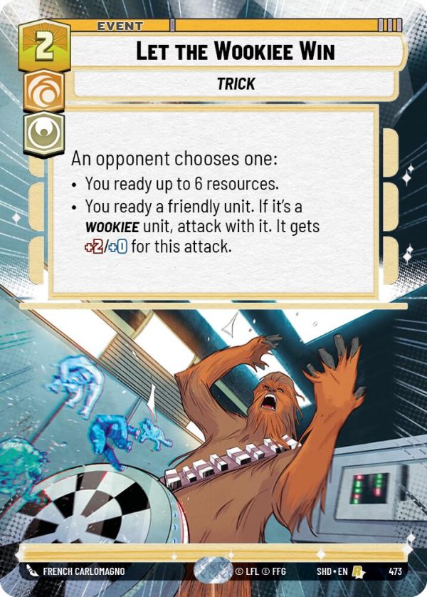 Let the Wookiee Win (Hyperspace) (473) [Shadows of the Galaxy] Supply